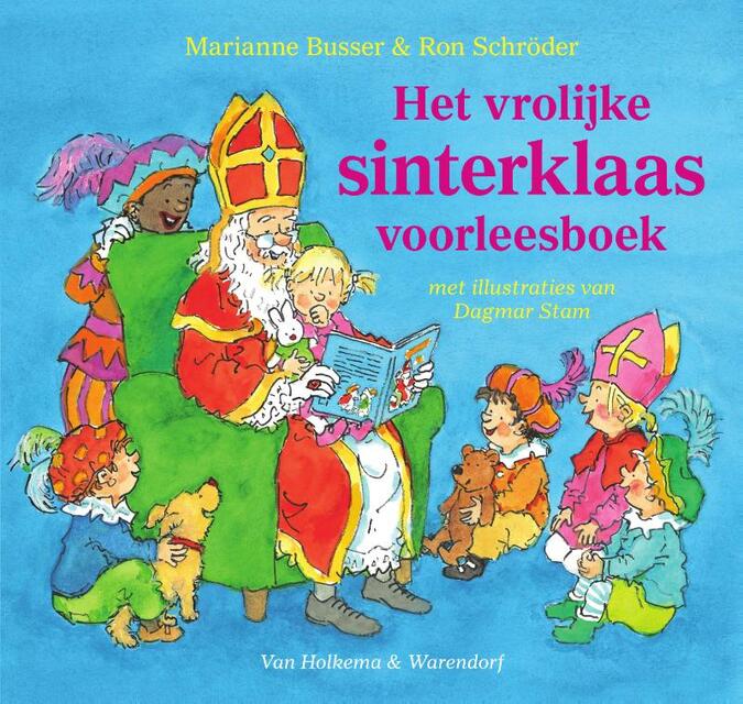 Het vrolijke Sinterklaas-voorleesboek - Marianne Busser, Ron Schröder Het vrolijke Sinterklaas-voorleesboek - Marianne Busser, Ron Schröder