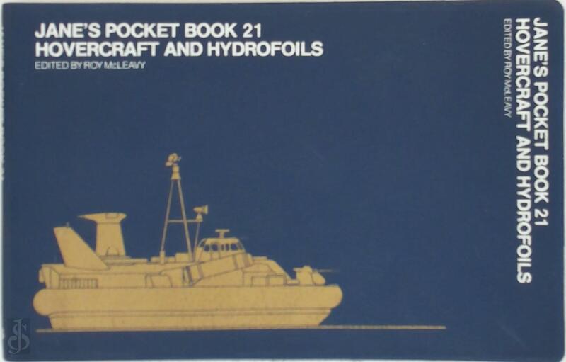 Jane's Pocket Book of Hovercraft and Hydrofoils - Roy McLeavy Jane's Pocket Book of Hovercraft and Hydrofoils - Roy McLeavy