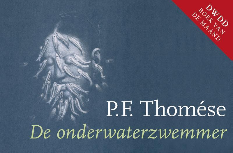 De onderwaterzwemmer - P.F. Thomése De onderwaterzwemmer - P.F. Thomése