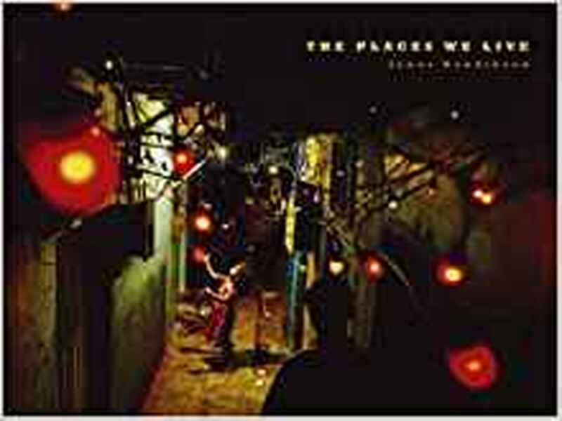 The Places We Live - The Places We Live -