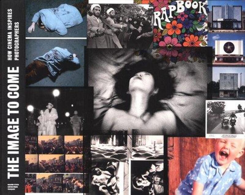 The Image to Come - How Cinema Inspires Photographers - The Image to Come - How Cinema Inspires Photographers -